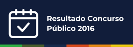 RESULTADO CONCURSO PÚBLICO 2016